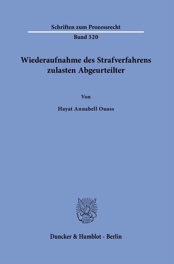Wiederaufnahme des Strafverfahrens zulasten Abgeurteilter Law