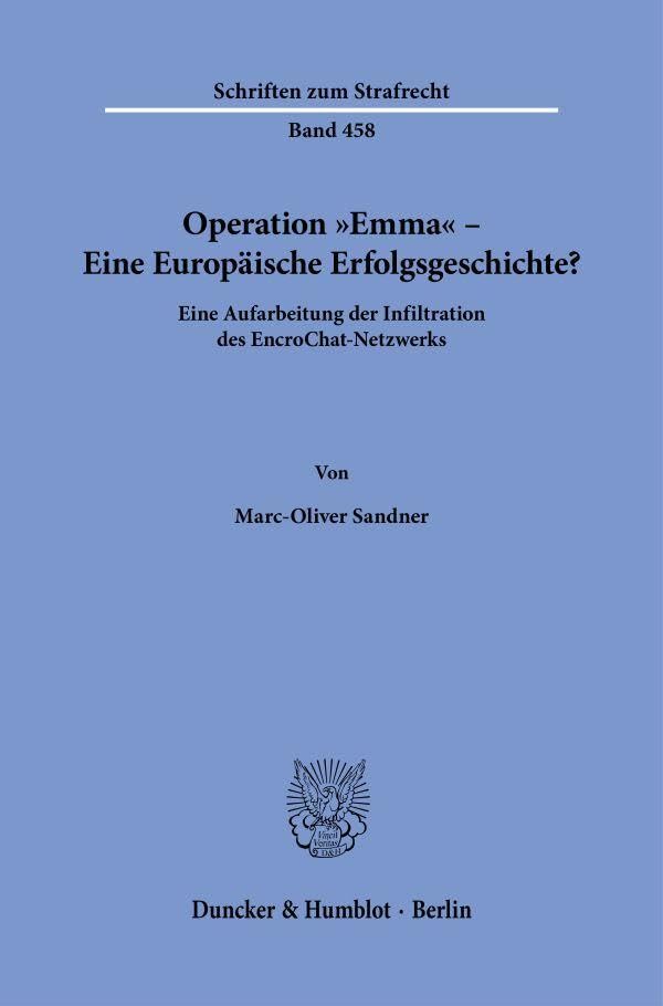 Operation "Emma" - Eine Europäische Erfolgsgeschichte? Law