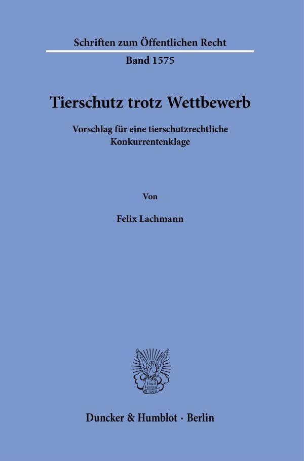 Tierschutz trotz Wettbewerb Law
