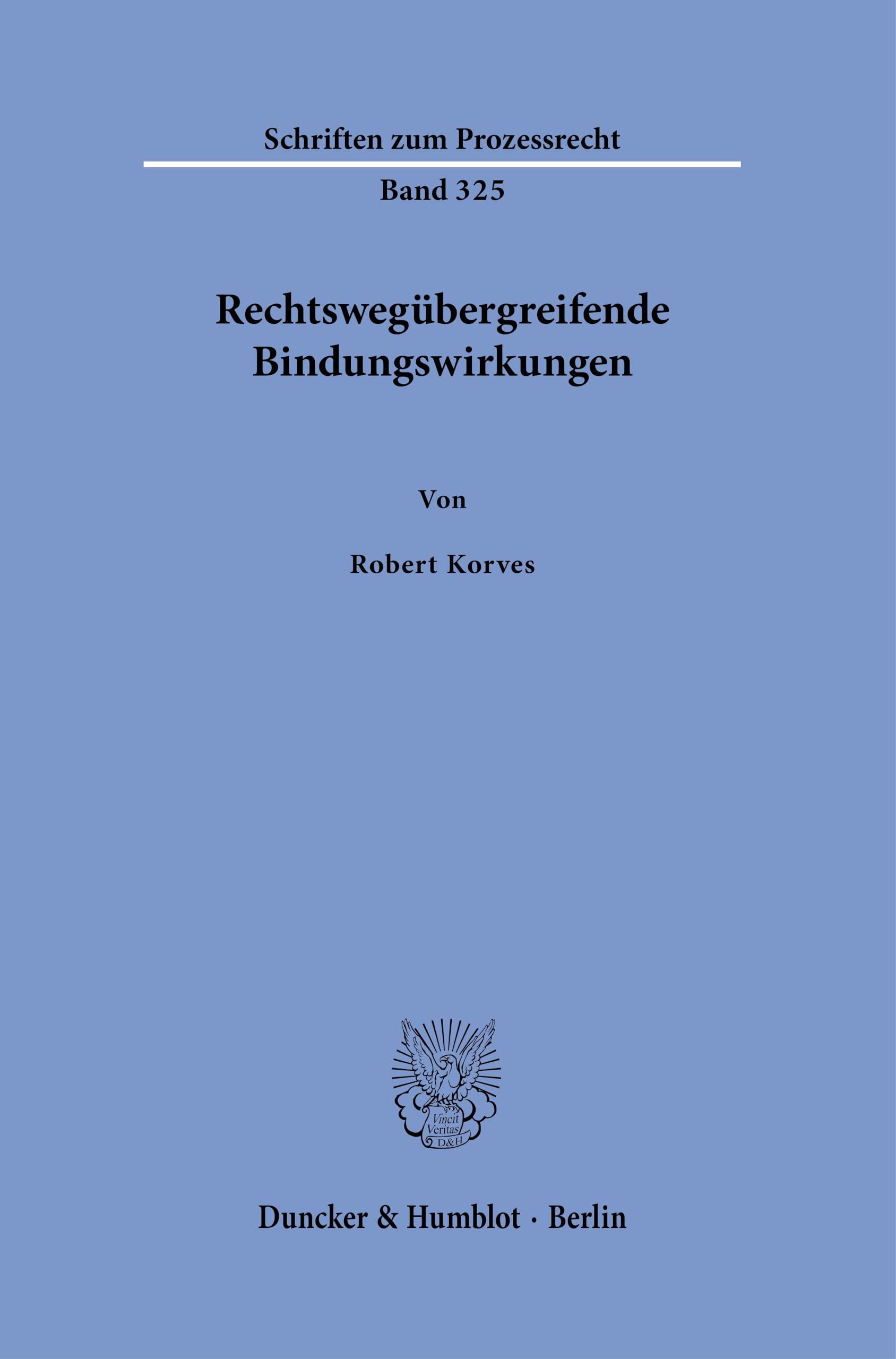 Rechtswegübergreifende Bindungswirkungen Law