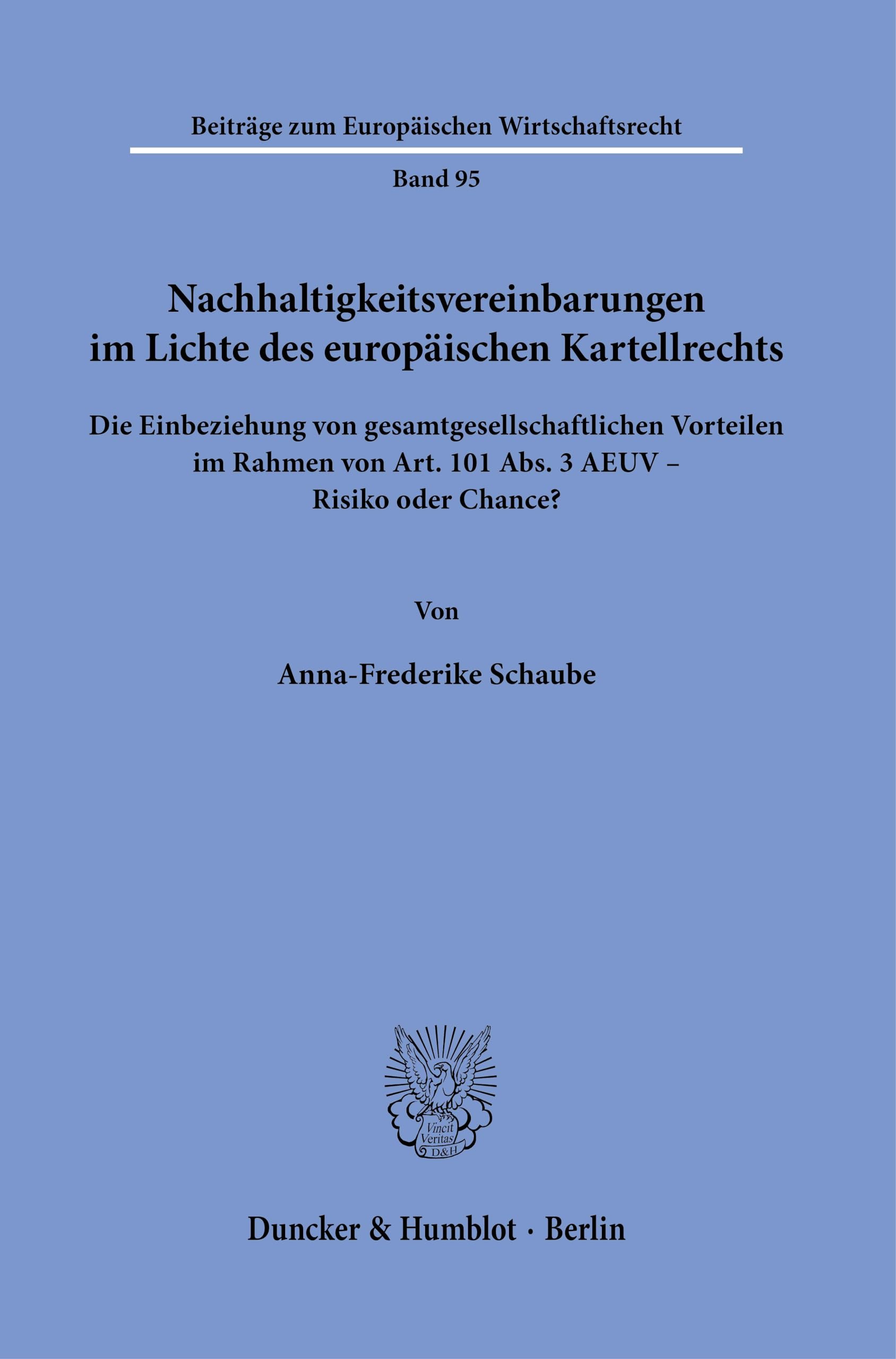 Nachhaltigkeitsvereinbarungen im Lichte des europäischen Kartellrechts Law