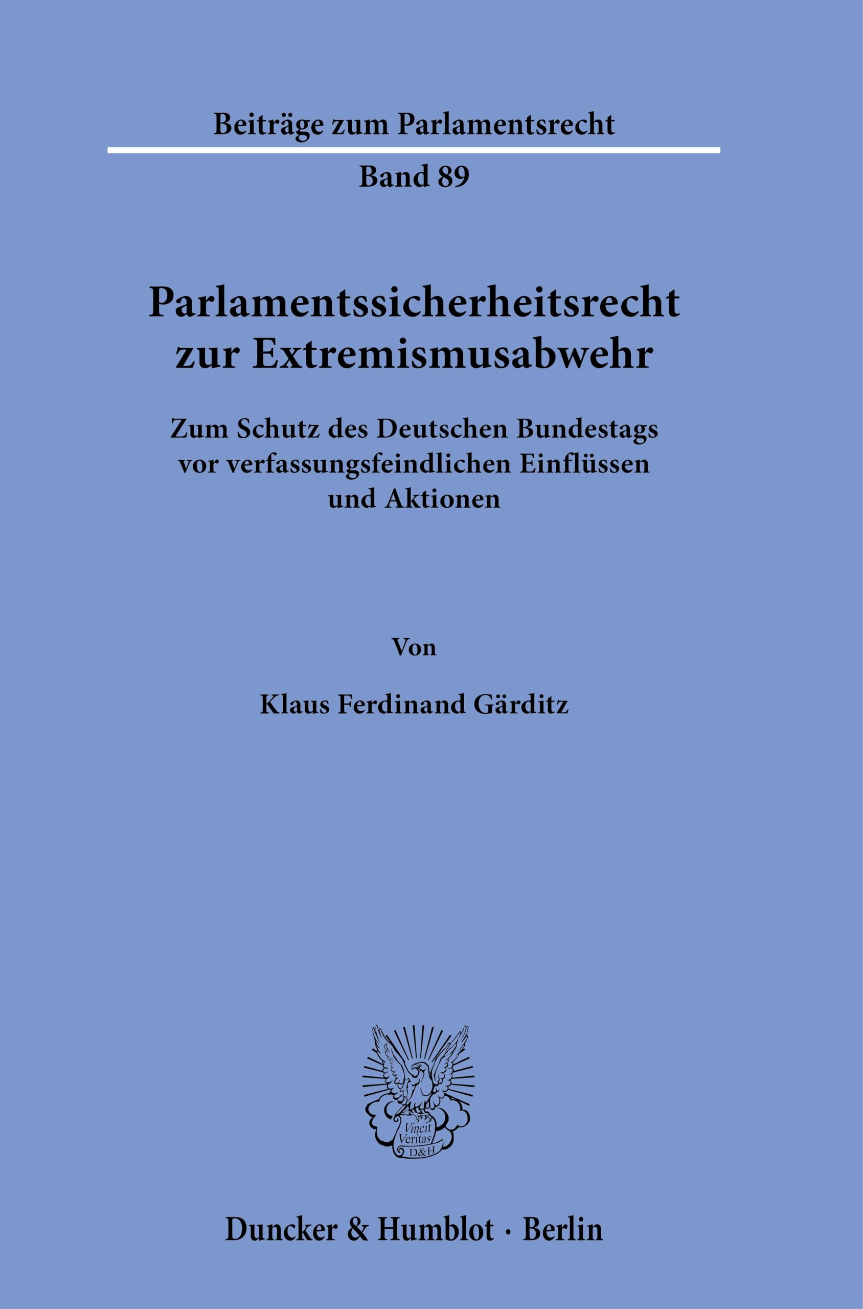Parlamentssicherheitsrecht zur Extremismusabwehr Law