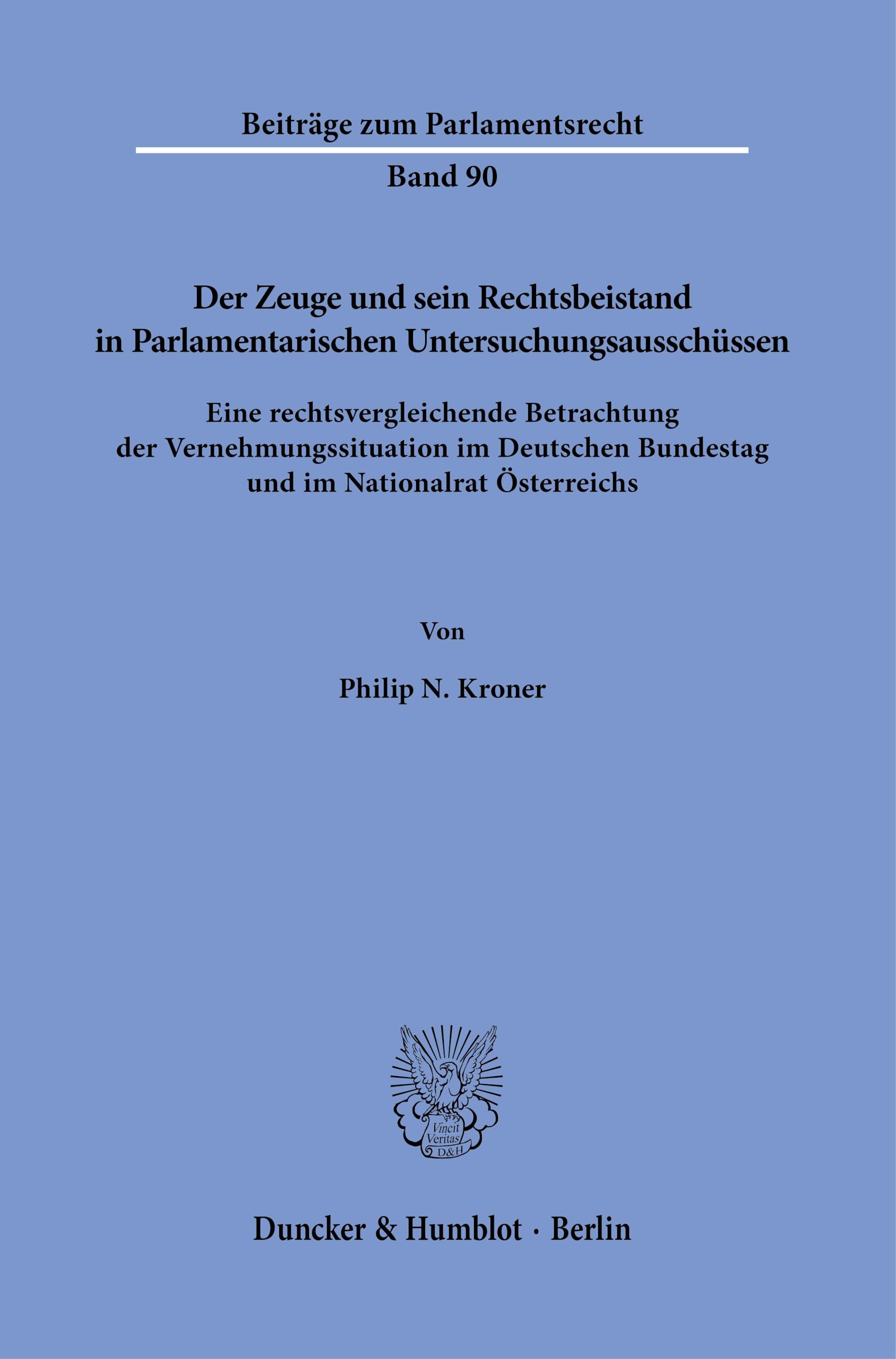 Der Zeuge und sein Rechtsbeistand in Parlamentarischen Untersuchungsausschüssen Law