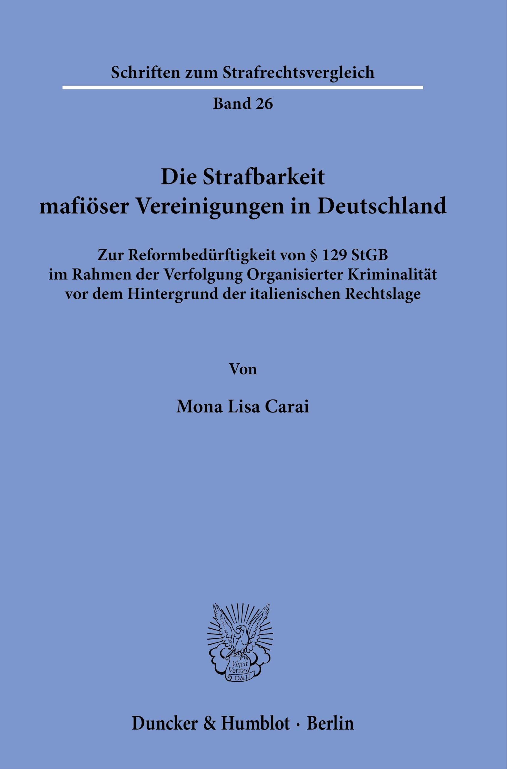 Die Strafbarkeit mafiöser Vereinigungen in Deutschland Law