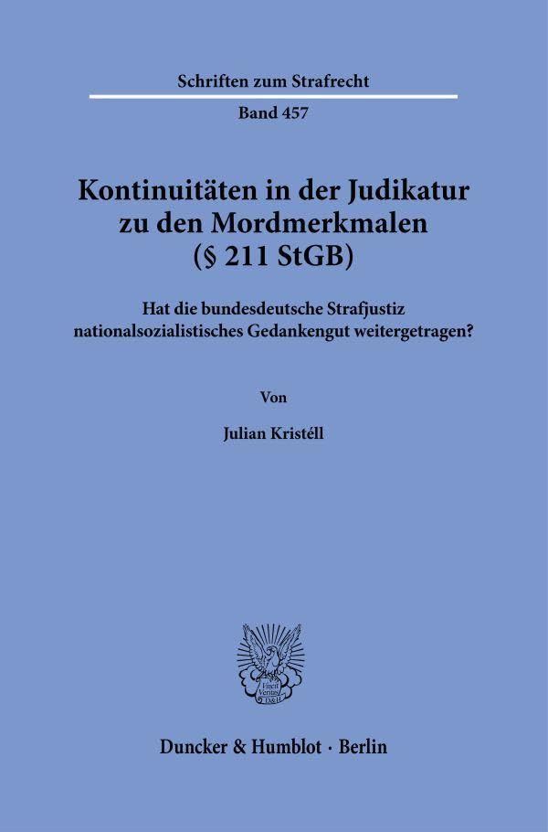 Kontinuitäten in der Judikatur zu den Mordmerkmalen (§ 211 StGB) Law
