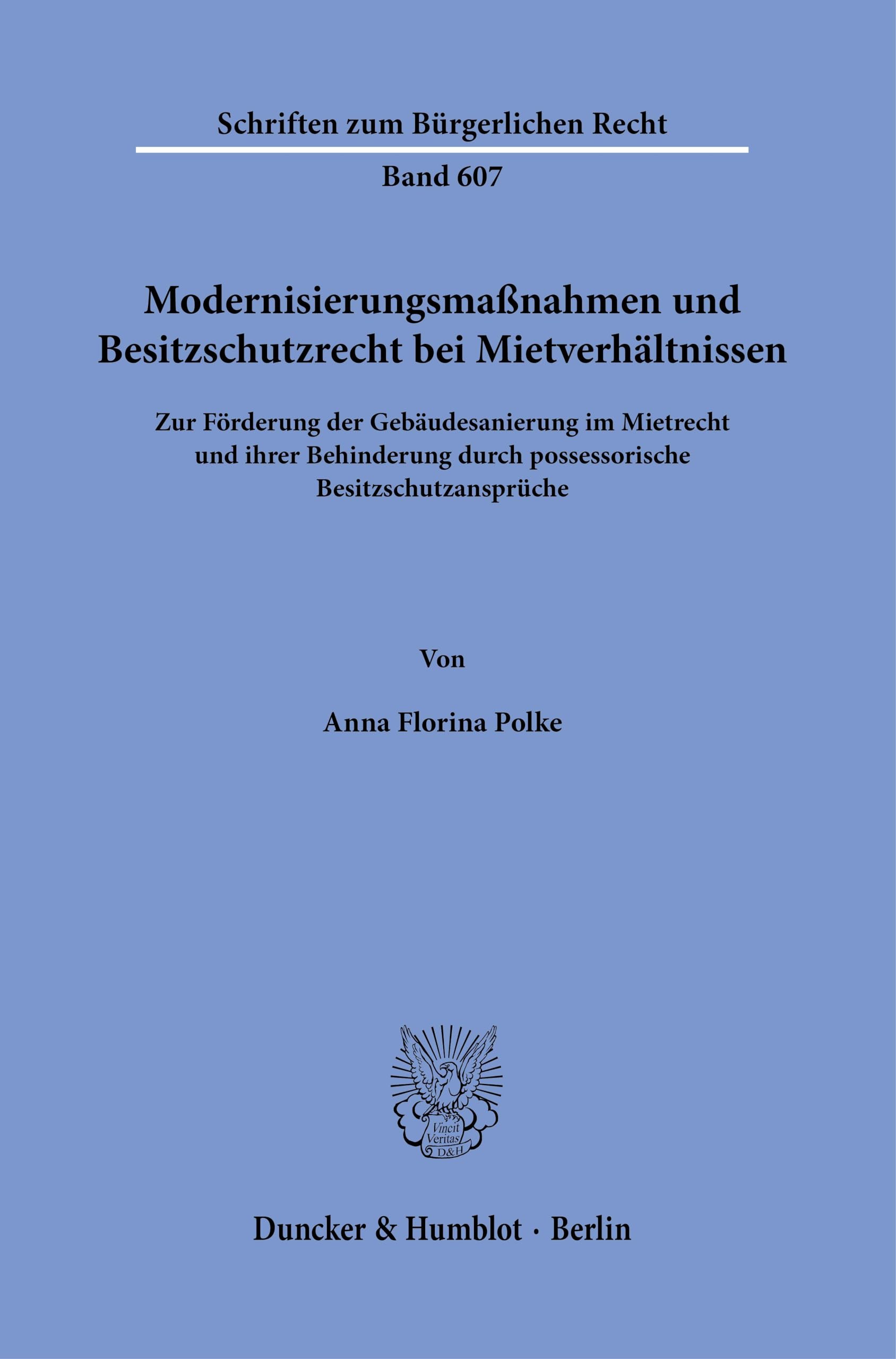 Modernisierungsmaßnahmen und Besitzschutzrecht bei Mietverhältnissen Law