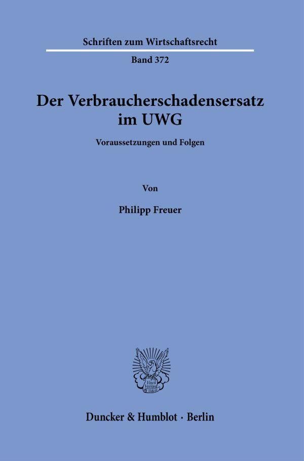 Der Verbraucherschadensersatz im UWG Law