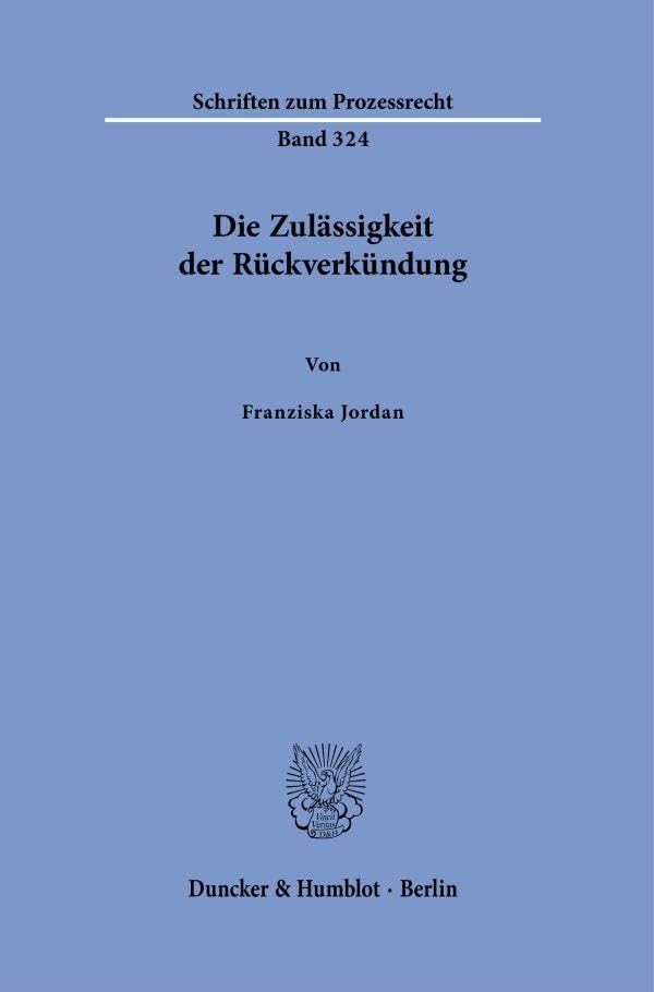Die Zulässigkeit der Rückverkündung Law
