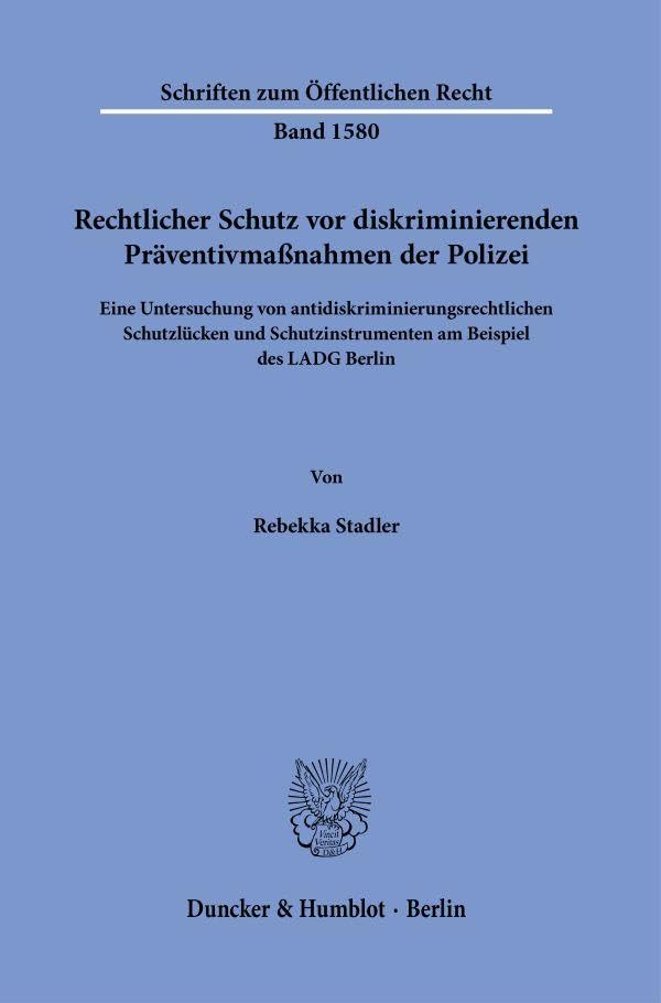 Rechtlicher Schutz vor diskriminierenden Präventivmaßnahmen der Polizei Law