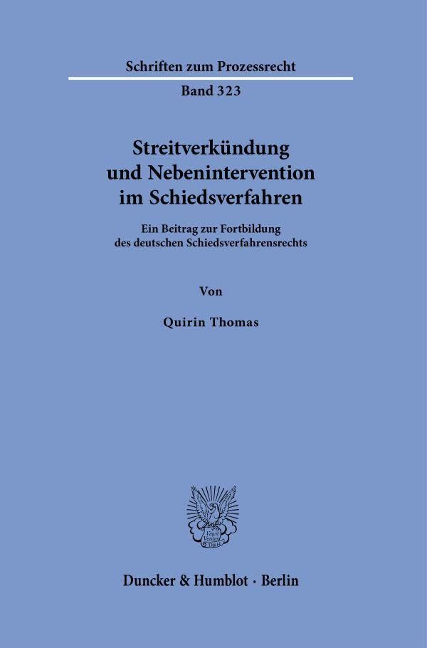 Streitverkündung und Nebenintervention im Schiedsverfahren Law