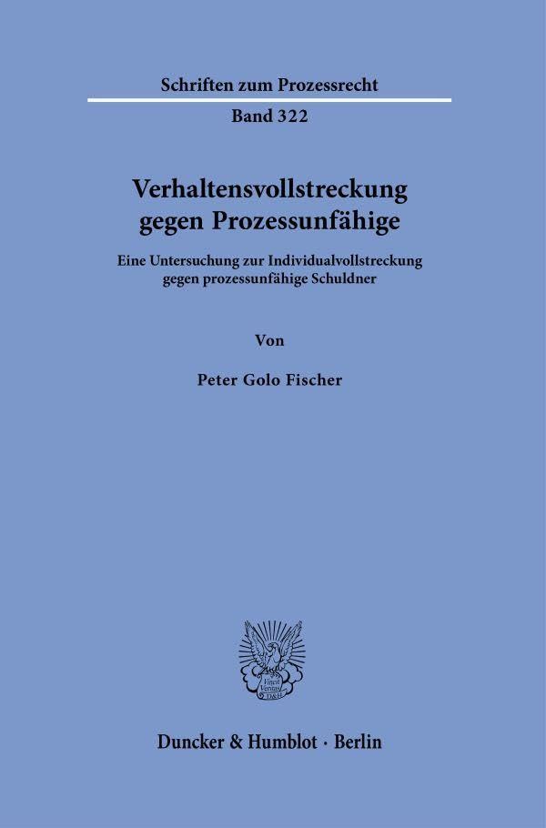 Verhaltensvollstreckung gegen Prozessunfähige Law