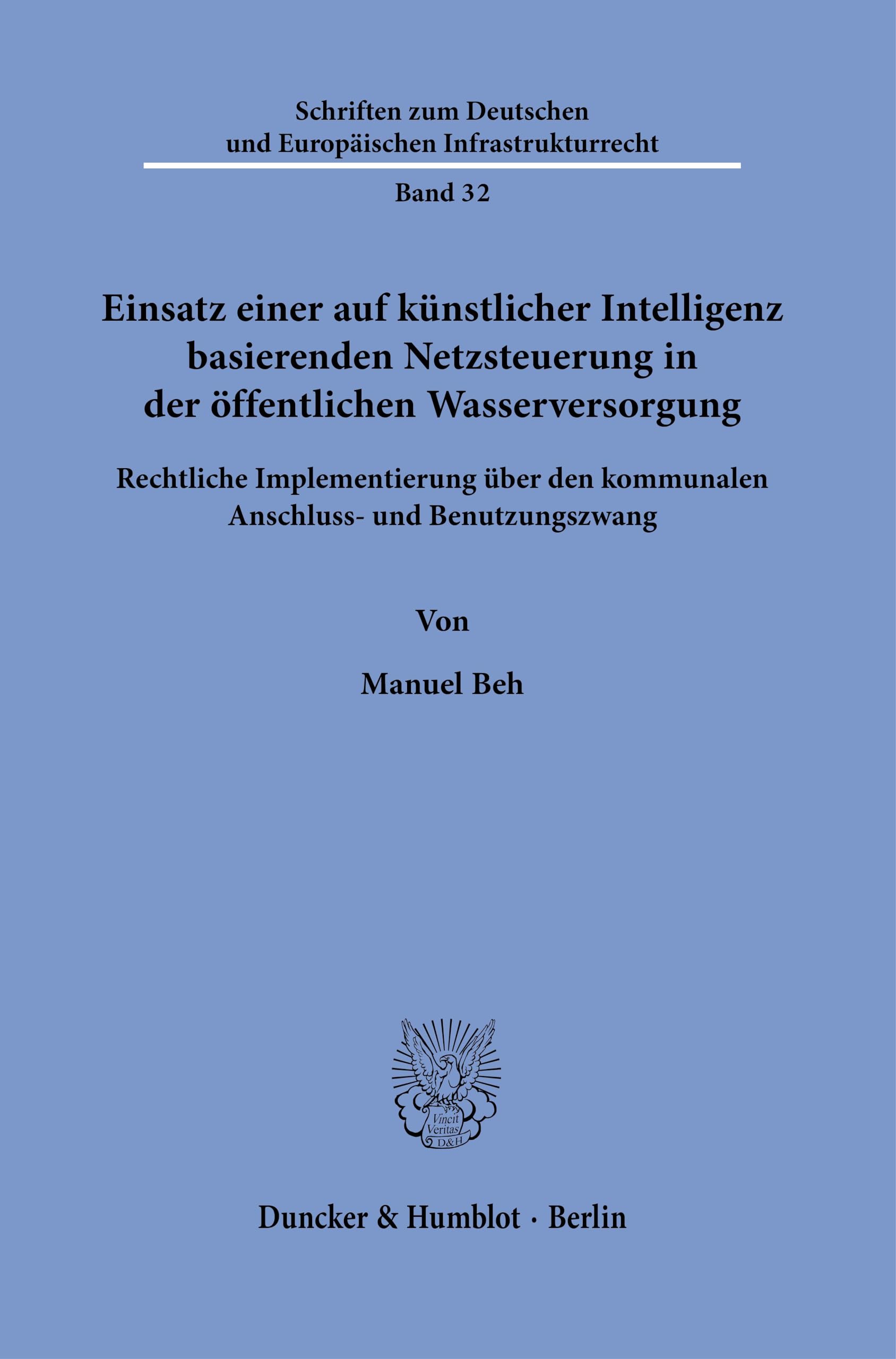 Einsatz einer auf künstlicher Intelligenz basierenden Netzsteuerung in der öffentlichen Wasserversorgung Law