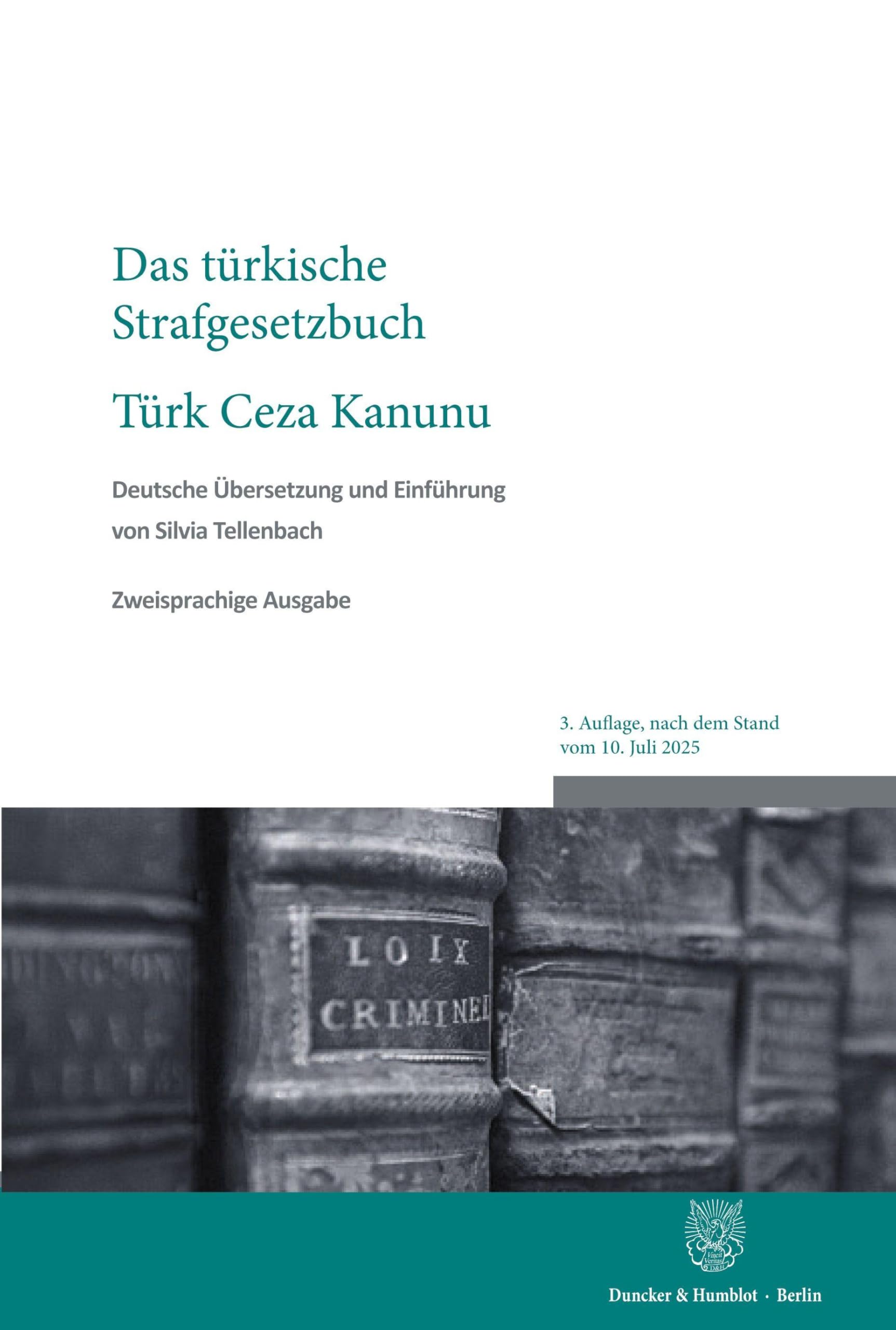 Das türkische Strafgesetzbuch / Türk Ceza Kanunu Law