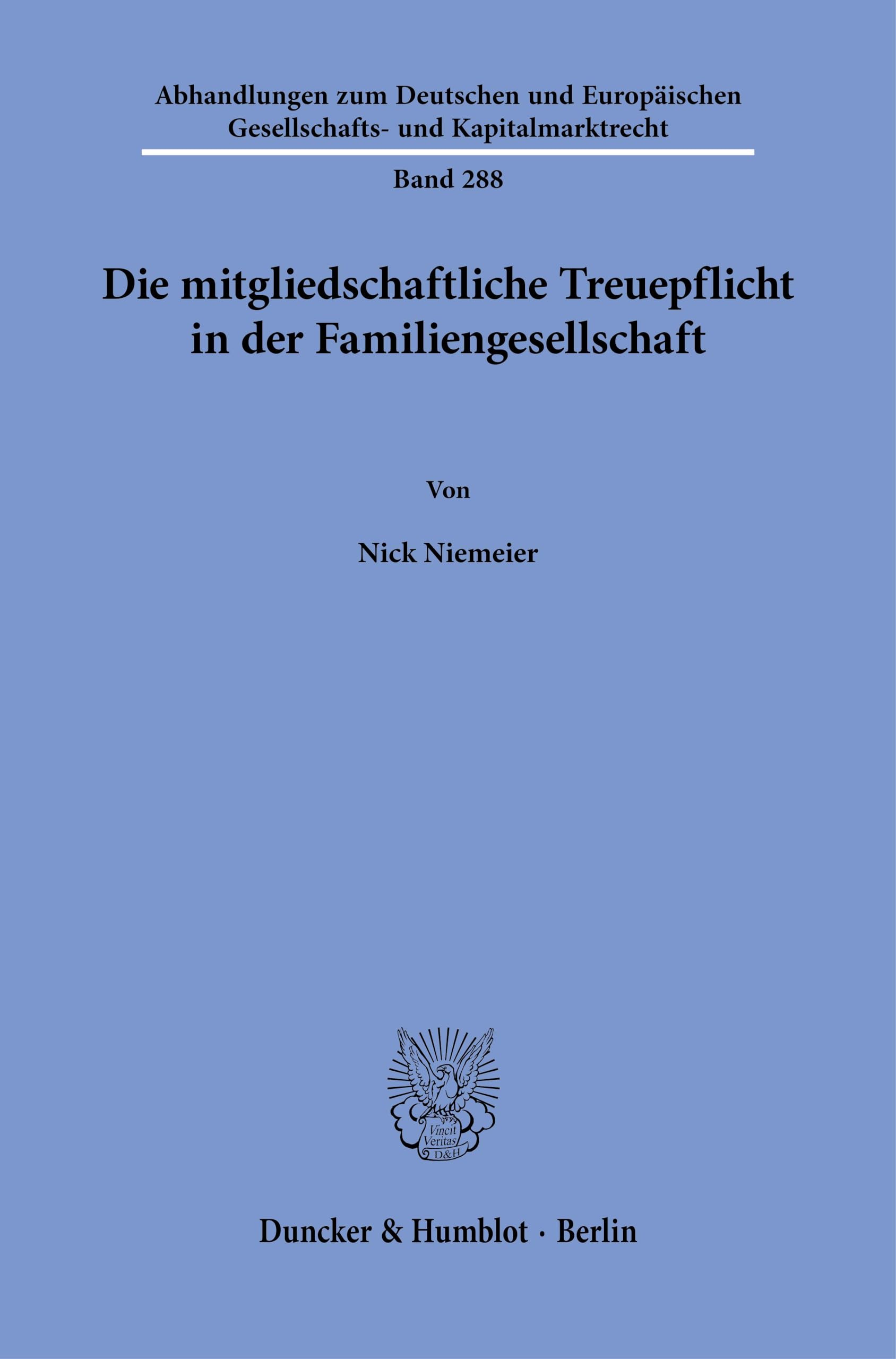 Die mitgliedschaftliche Treuepflicht in der Familiengesellschaft Law