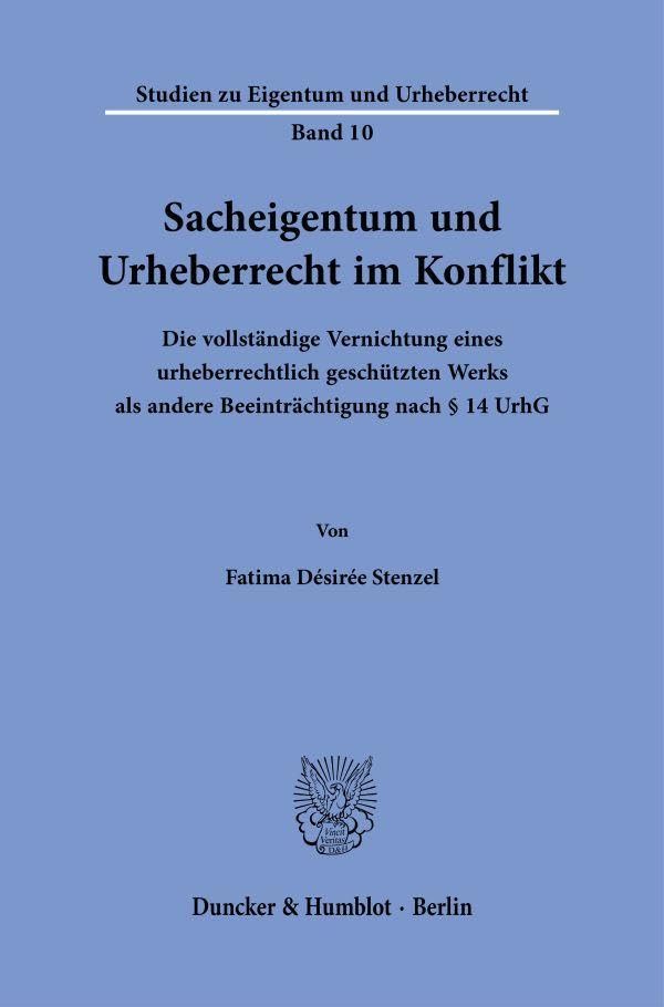 Sacheigentum und Urheberrecht im Konflikt Law