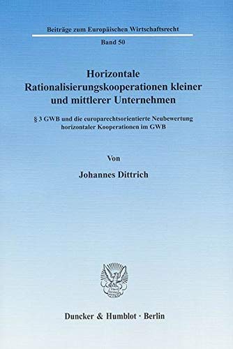 Horizontale Rationalisierungskooperationen kleiner und mittlerer Unternehmen. Law