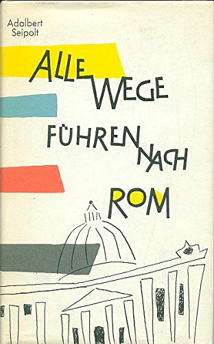 Alle Wege führen nach Rom Religion & Esotericism