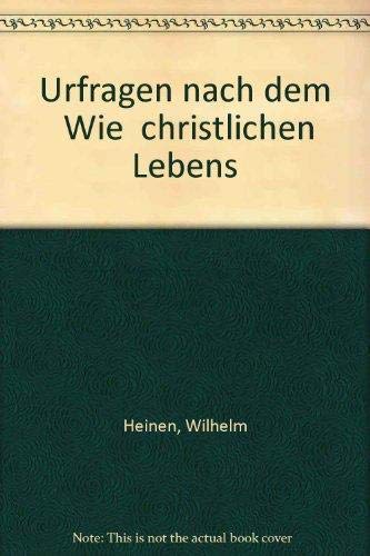Urfragen nach dem "Wie" christlichen Lebens. Books