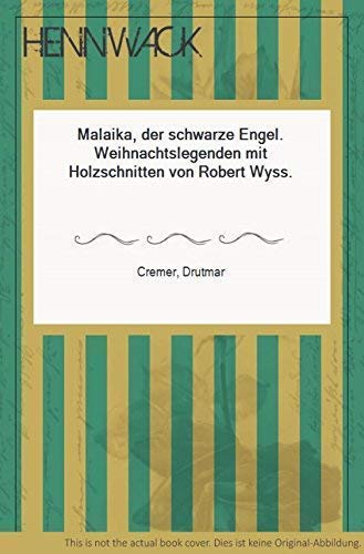 Malaika, der schwarze Engel. Weihnachtslegenden Books