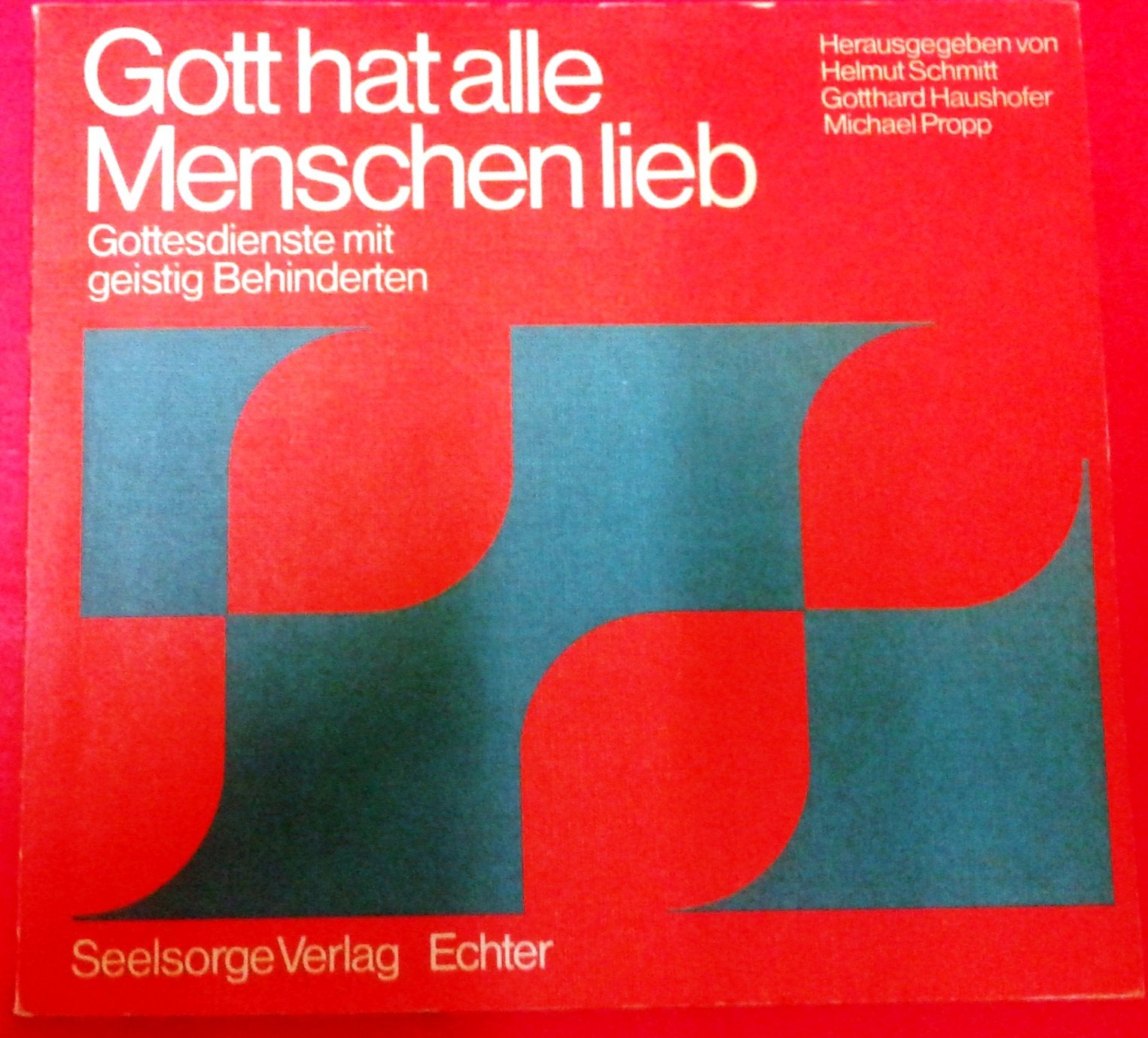 Gott hat alle Menschen lieb: Gottesdienste mit geistig behinderten Kindern book