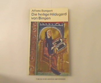 Die Heilige Hildegard von Bingen Memories