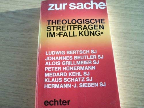 Zur Sache. Theologische Streitfragen im Fall Küng Books