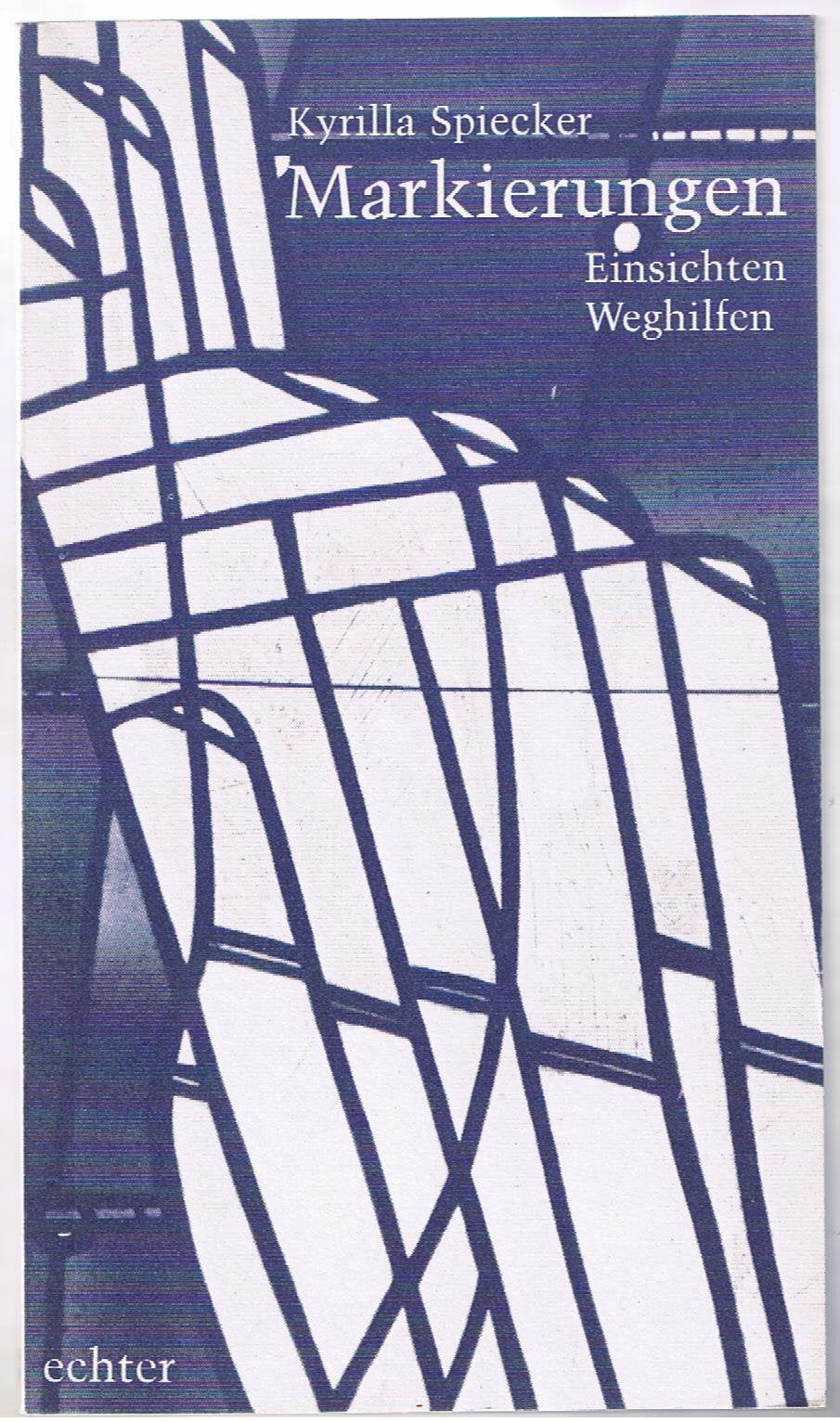 Markierungen: Einsichten, Weghilfen Religion & Esotericism