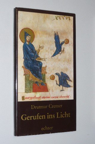 Gerufen ins Licht. Benedikt von Nursia. Leitbild für den heutigen Menschen? Religion & Esotericism