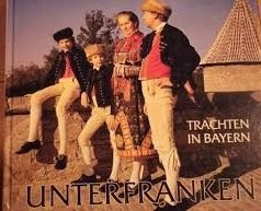 Trachten in Bayern: Unterfranken (Kostbares Unterfranken) book