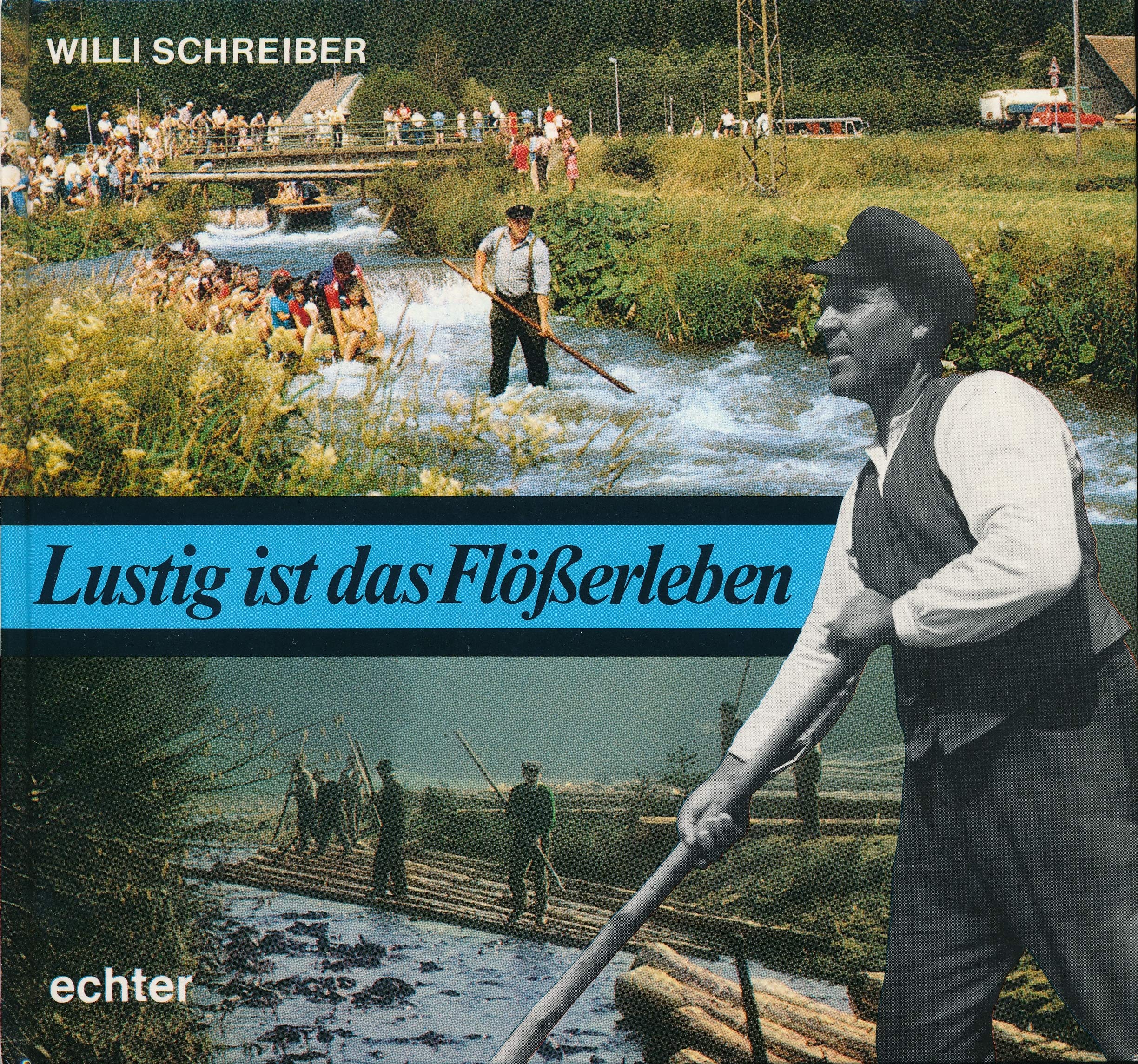 Lustig ist das Flösserleben General education