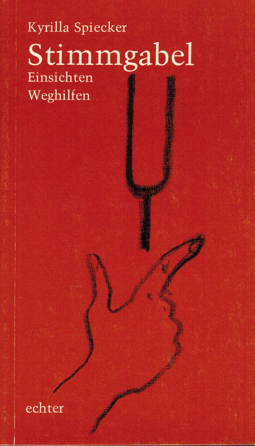 Stimmgabel: Einsichten - Weghilfen Religion & Esotericism