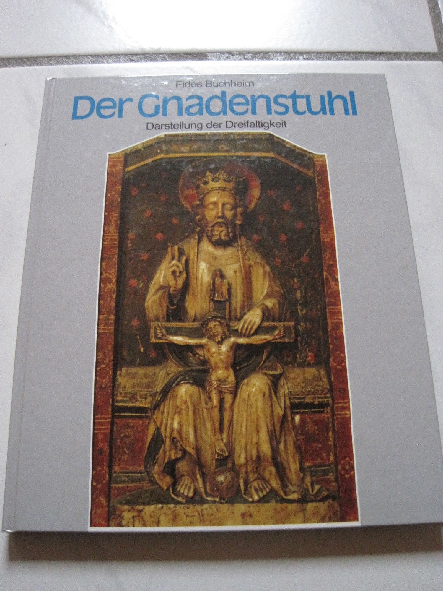 Der Gnadenstuhl: Darstellung der Dreifaltigkeit Books