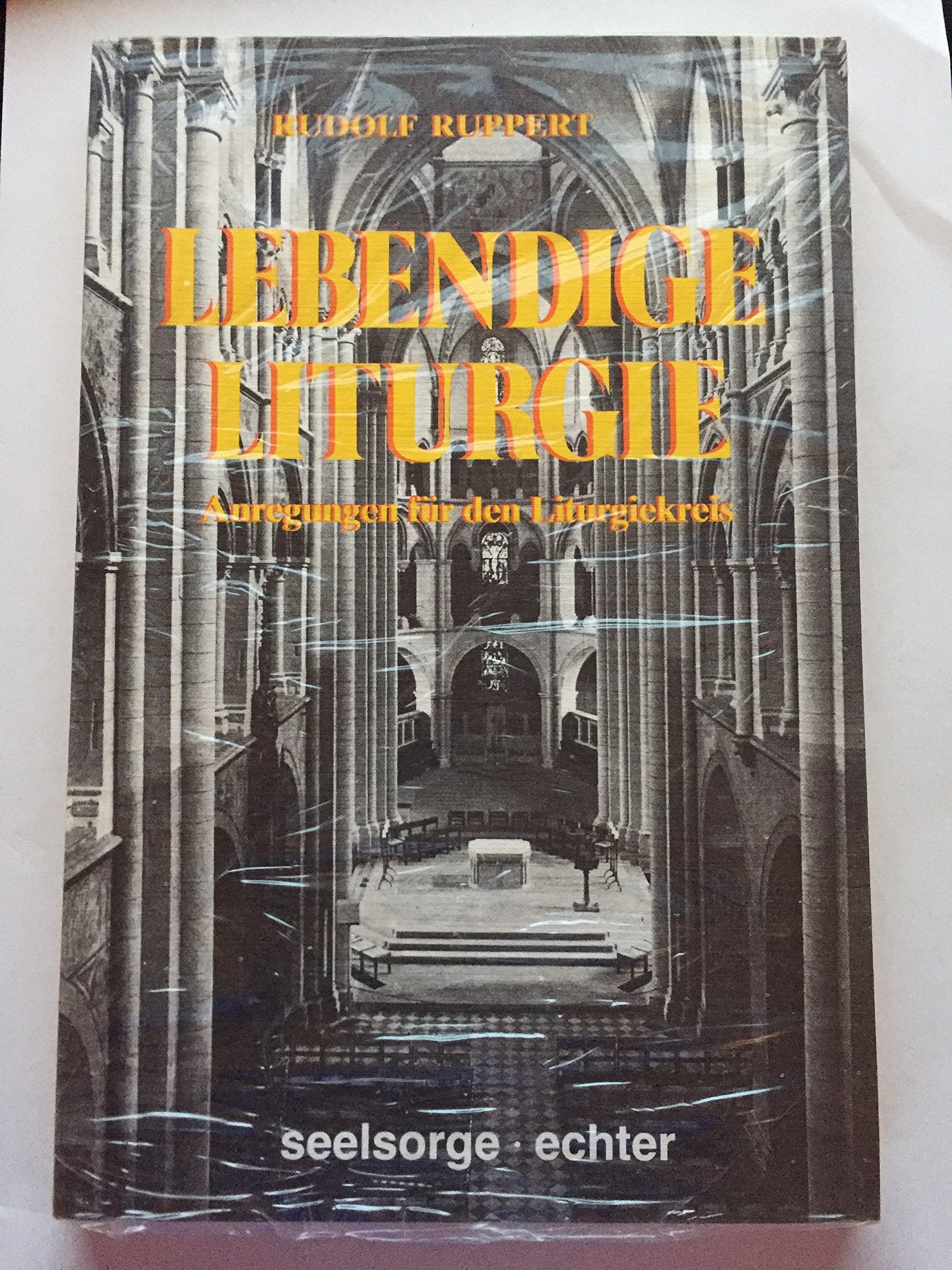 Lebendige Liturgie: Anregungen für den Liturgiekreis Books