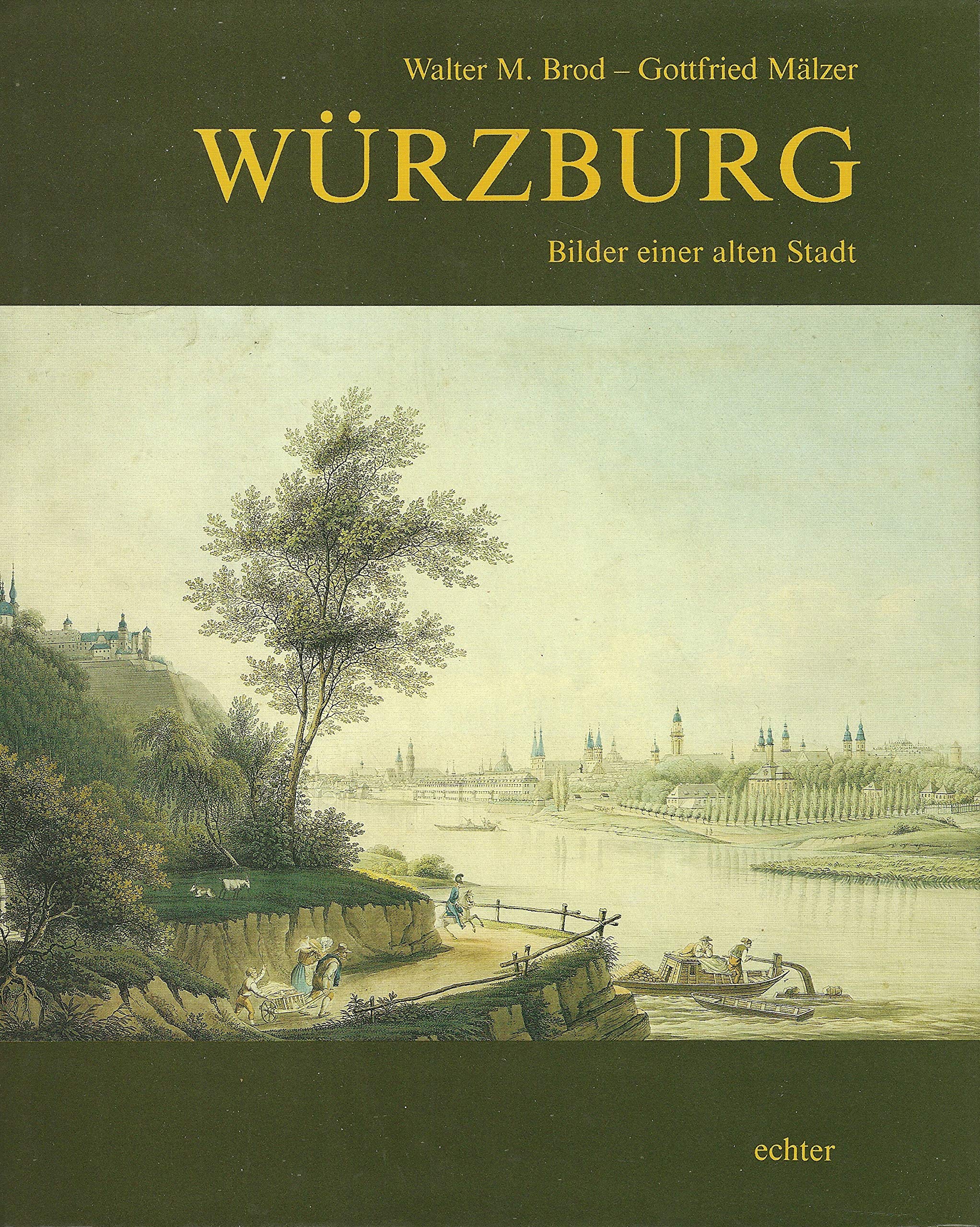Würzburg - Bilder einer alten Stadt: Druckgraphik aus der Sammlung Brod in der Universitätsbibliothek Würzburg Travel