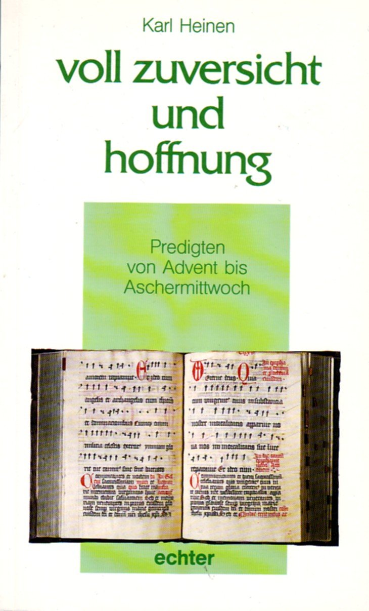 Voll Zuversicht und Hoffnung: Predigten von Advent bis Aschermittwoch Religion & Esotericism