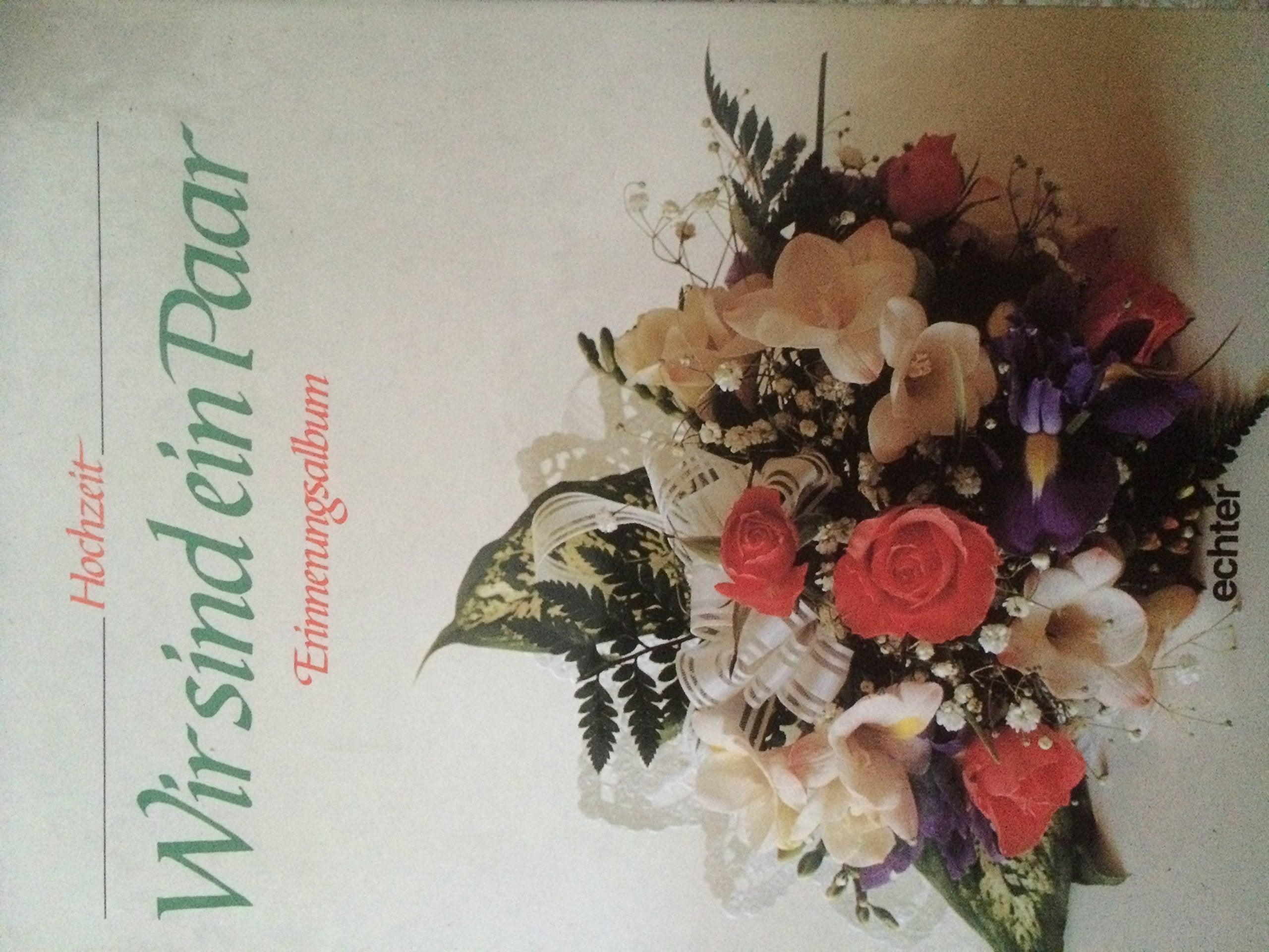 Hochzeit - Wir sind ein Paar: Ein Erinnerungsalbum Social Sciences
