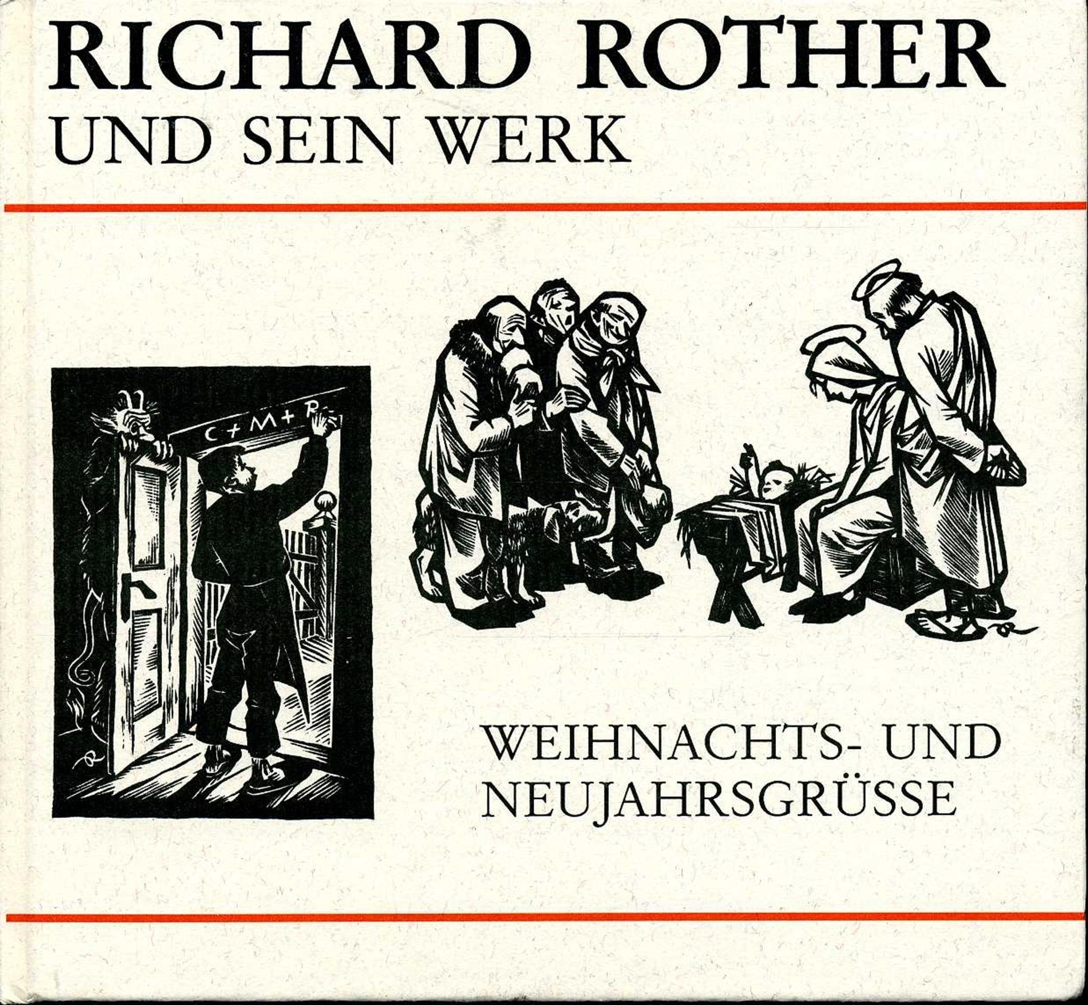 Richard Rother und sein Werk / Weihnachts- und Neujahrsgrüsse Books