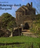 Reisewege durch Burgund (Zodiaque) Travel