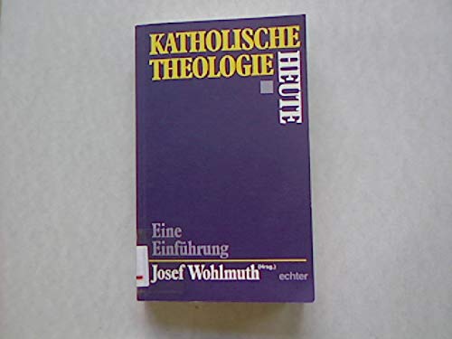 Katholische Theologie heute: Eine Einführung in das Studium Religion & Esotericism