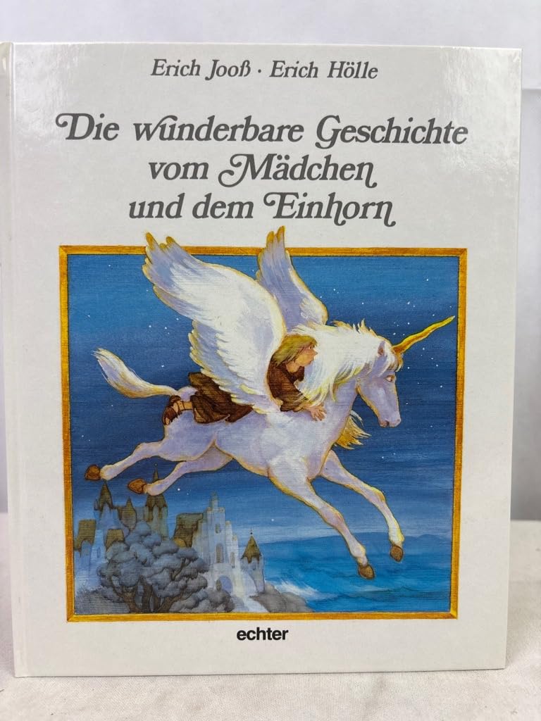 Die wunderbare Geschichte vom Mädchen und dem Einhorn Books
