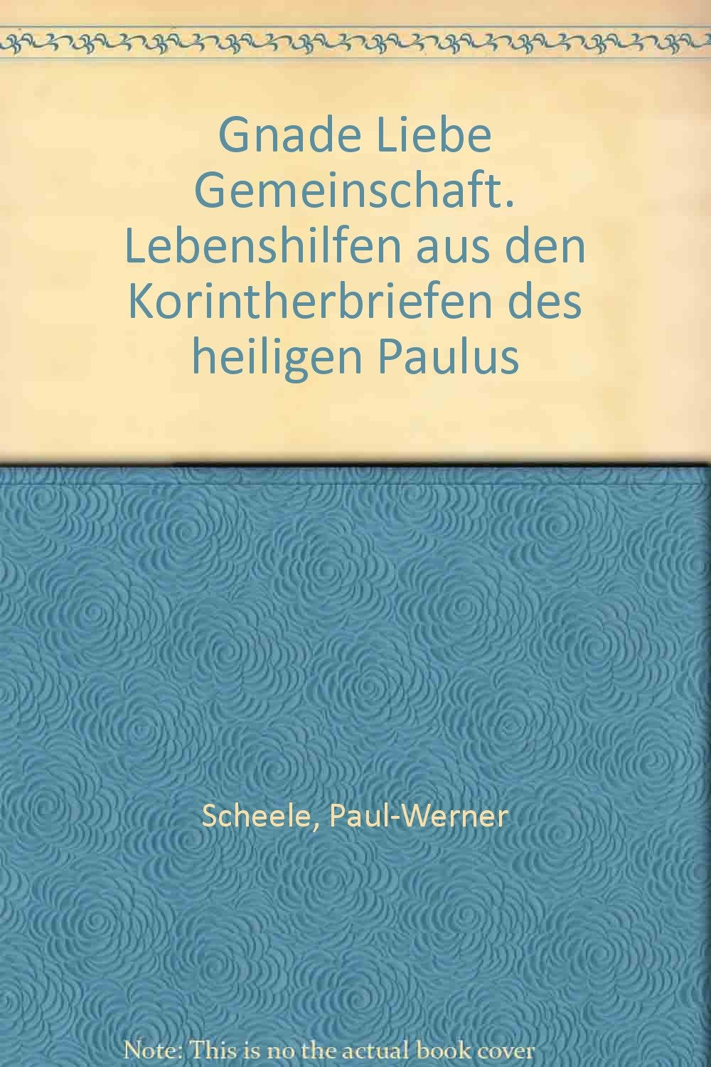 Gnade Liebe Gemeinschaft Religion & Esotericism