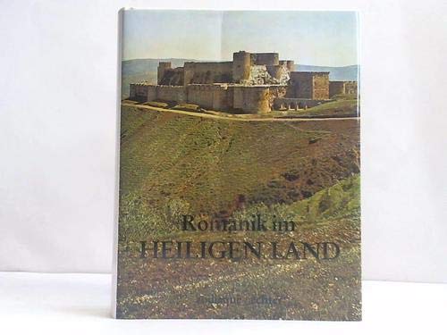 Romanik im Heiligen Land: Burgen und Kirchen der Kreuzfahrer (Zodiaque) Architecture
