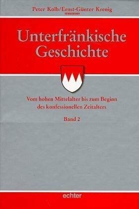 Unterfränkische Geschichte / Unterfränkische Geschichte Band 2 Film, Art & Culture