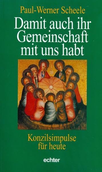 Damit auch ihr Gemeinschaft mit uns habt Religion & Esotericism