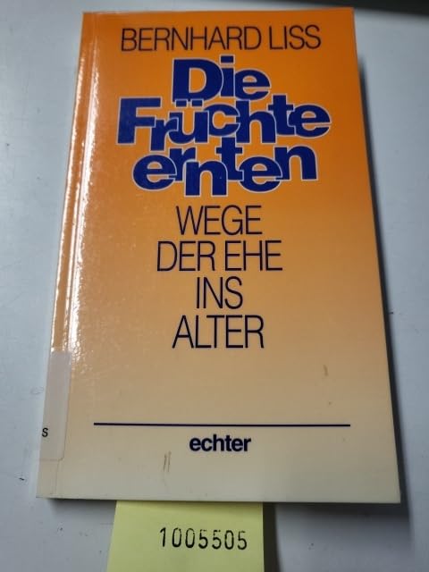 Die Früchte ernten: Wege der Ehe ins Alter Social Sciences
