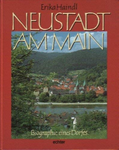 Neustadt am Main: Biographie eines Dorfes General education