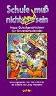 Schule muss nicht ätzend sein: Neue Schulgeschichten für Grundschulkinder Books