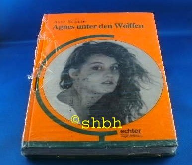 Agnes unter den Wölffen: Ein Jugendroman Contemporary literature