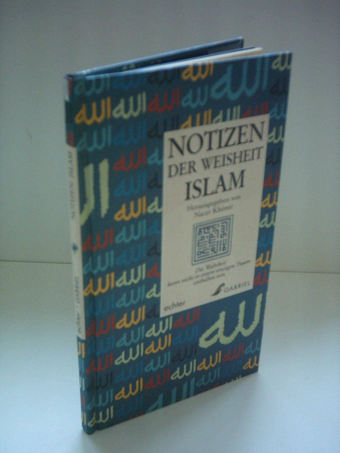 Notizen der Weisheit: Islam Lifestyle