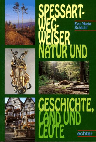 Spessart-Wegweiser - Schlicht, Eva M. book